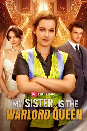 My Sister is The Warlord Queen