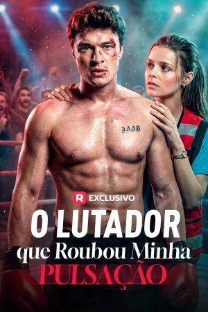 O Lutador que Roubou Minha Pulsação