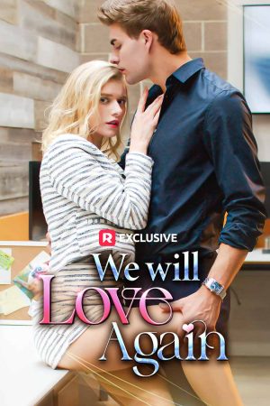 We Will Love Again