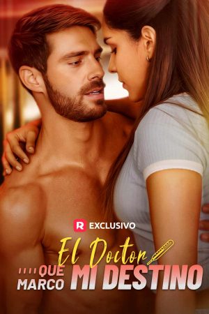 El Doctor Que Marco Mi Destino