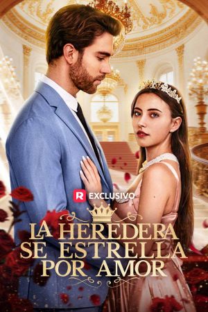 La heredera se estrella por amor