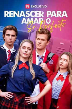 [dublado] Renascer para Amar o Sr. Perfeito