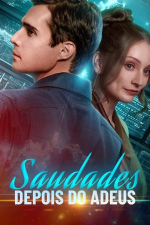 Saudades Depois do Adeus